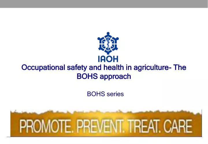 occupational safety and health in agriculture the bohs approach