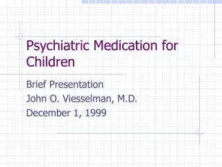 Psychiatric Medication for Children