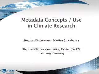 Metadata Concepts / Use in Climate Research