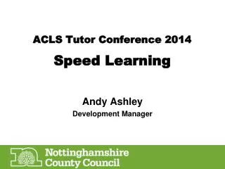 ACLS Tutor Conference 2014 Speed Learning