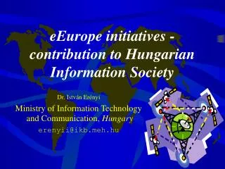 eEurope initiatives -contribution to Hungarian Information Society