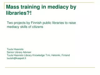 Mass training in mediacy by libraries?!