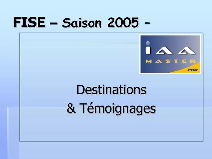 fise saison 2005