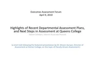 Outcomes Assessment Forum April 9, 2010
