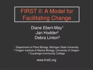 FIRST II: A Model for Facilitating Change