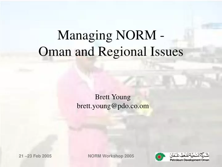 managing norm oman and regional issues