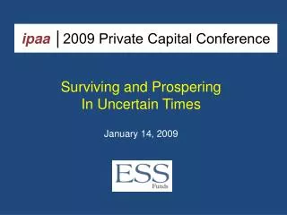 ipaa ?2009 Private Capital Conference