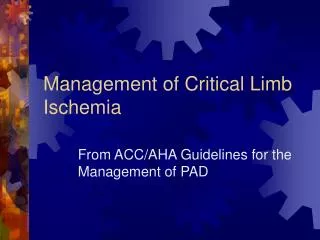 Management of Critical Limb Ischemia