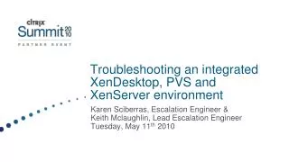 Troubleshooting an integrated XenDesktop, PVS and XenServer environment
