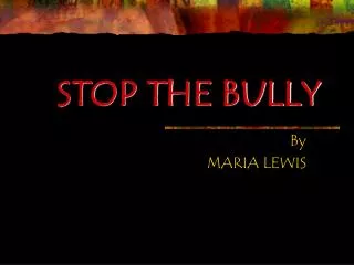 STOP THE BULLY