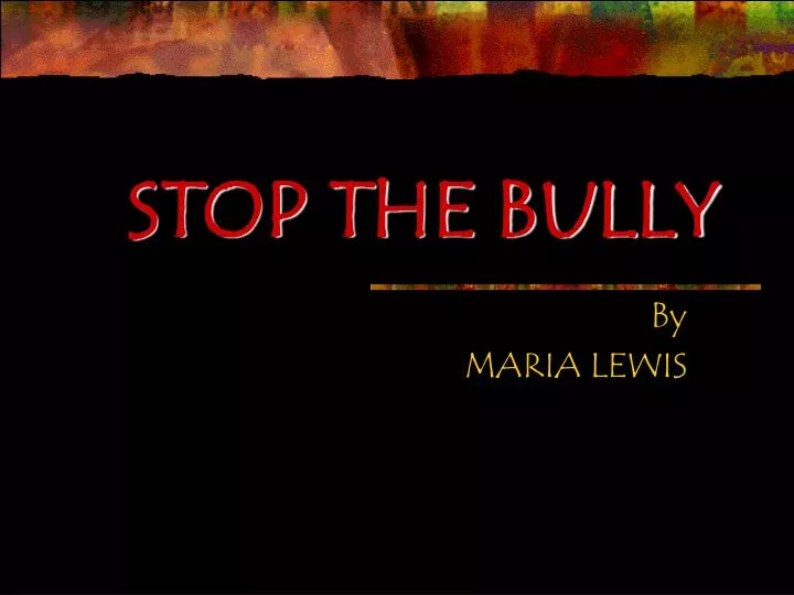 stop the bully