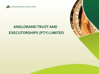 ANGLORAND TRUST AND EXECUTORSHIPS (PTY) LIMITED