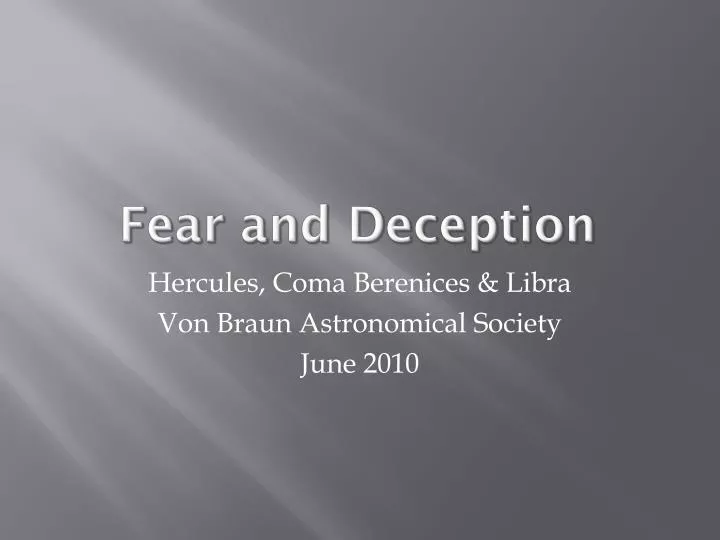 fear and deception