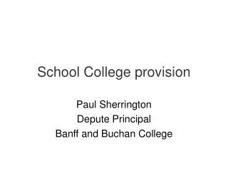 School College provision