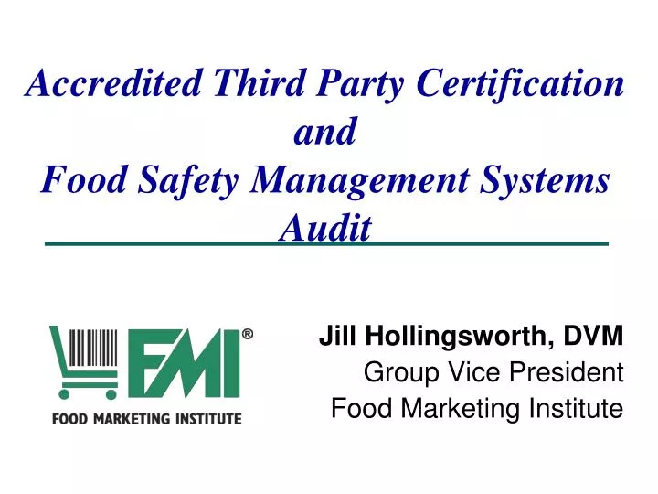 accredited third party certification and food safety management systems audit