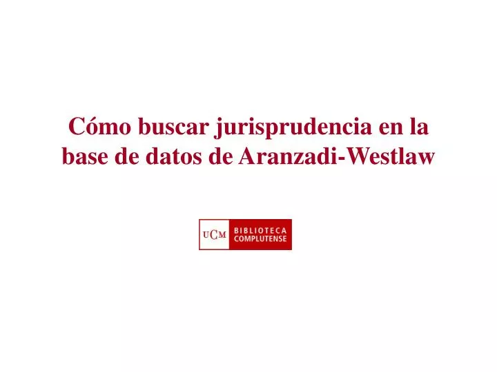 c mo buscar jurisprudencia en la base de datos de aranzadi westlaw