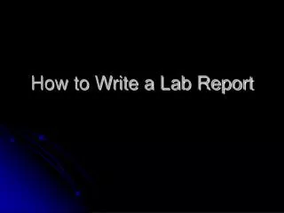 How to Write a Lab Report