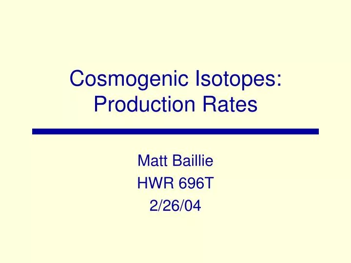 cosmogenic isotopes production rates