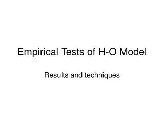 Empirical Tests of H-O Model