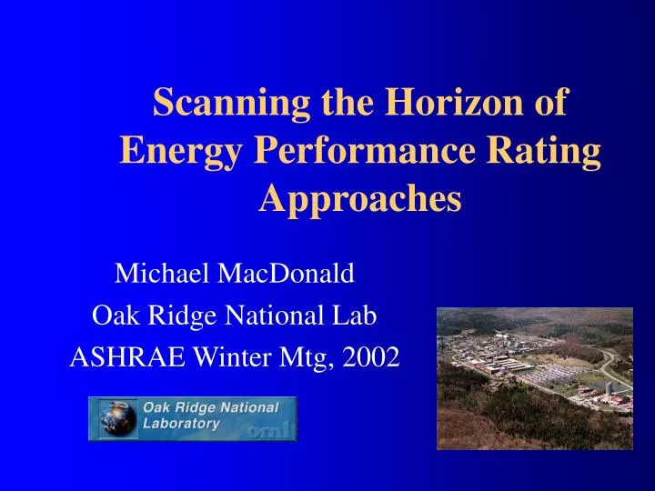 scanning the horizon of energy performance rating approaches