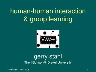 human-human interaction &amp; group learning