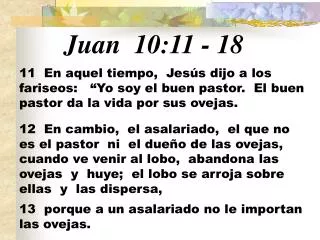 Juan 10:11 - 18