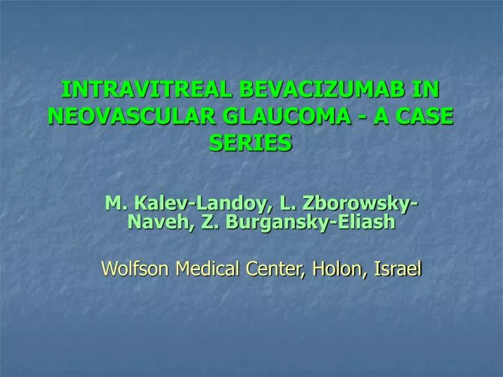 intravitreal bevacizumab in neovascular glaucoma a case series