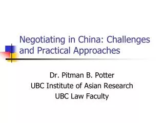 Negotiating in China: Challenges and Practical Approaches