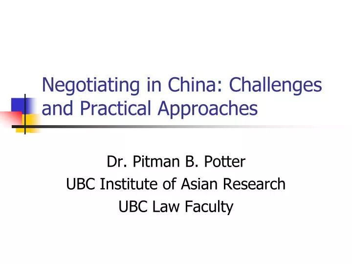 negotiating in china challenges and practical approaches