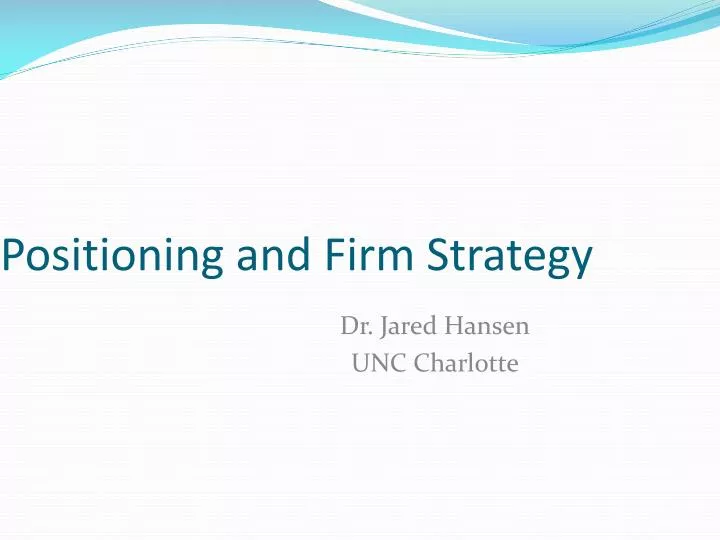 positioning and firm strategy