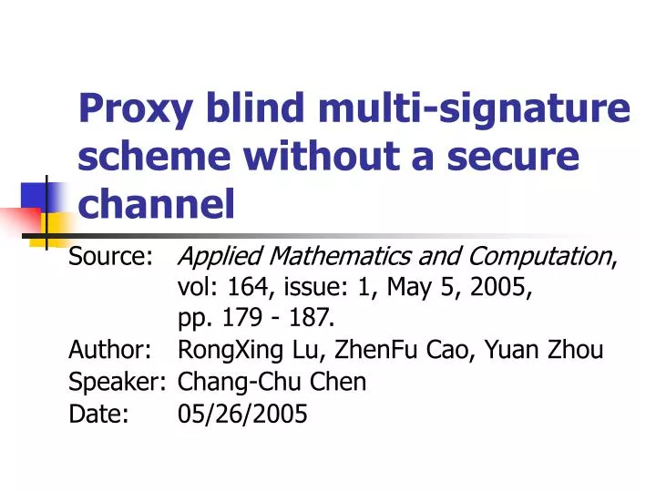 proxy blind multi signature scheme without a secure channel