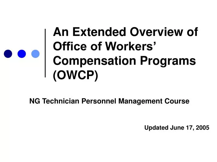 an extended overview of office of workers compensation programs owcp