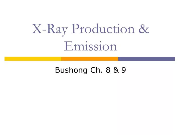 x ray production emission