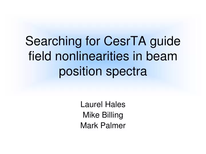 searching for cesrta guide field nonlinearities in beam position spectra