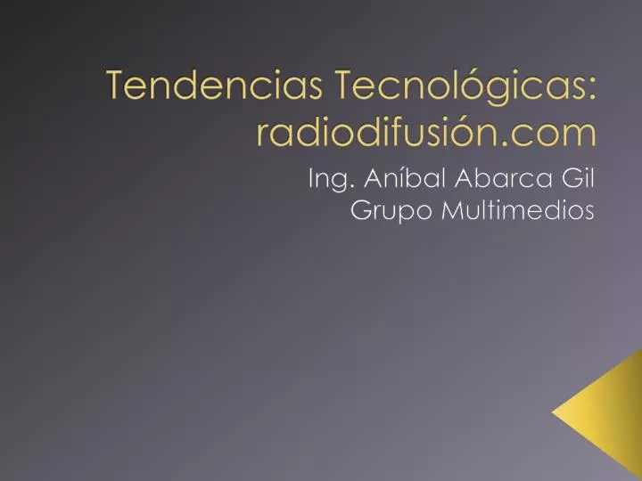 tendencias tecnol gicas radiodifusi n com