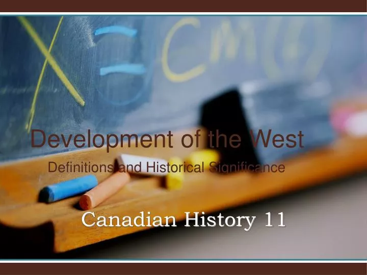 development of the west definitions and historical significance