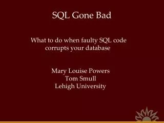 SQL Gone Bad