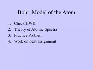 Bohr ing Model of the Atom