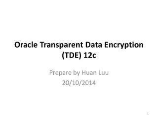Oracle Transparent Data Encryption (TDE) 12c