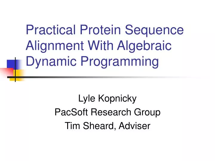 practical protein sequence alignment with algebraic dynamic programming