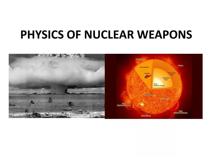 physics of nuclear weapons