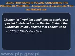 LEGAL PROVISIONS IN POLAND CONCERNING THE POSTING OF WORKERS