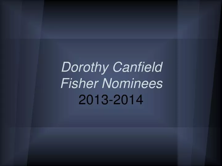 dorothy canfield fisher nominees 2013 2014