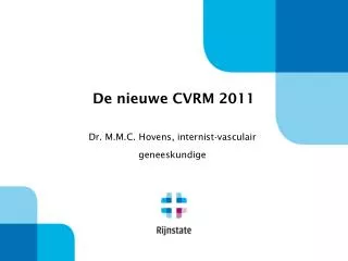de nieuwe cvrm 2011