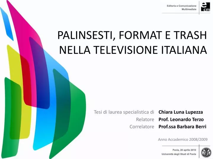 palinsesti format e trash nella televisione italiana