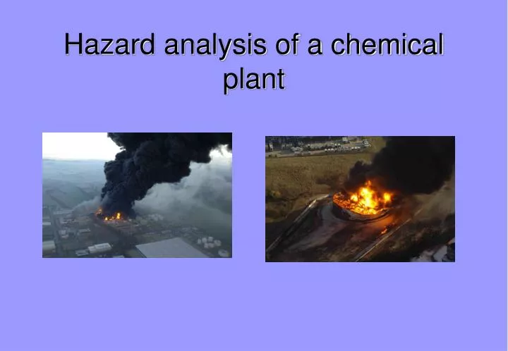 hazard analysis of a chemical plant