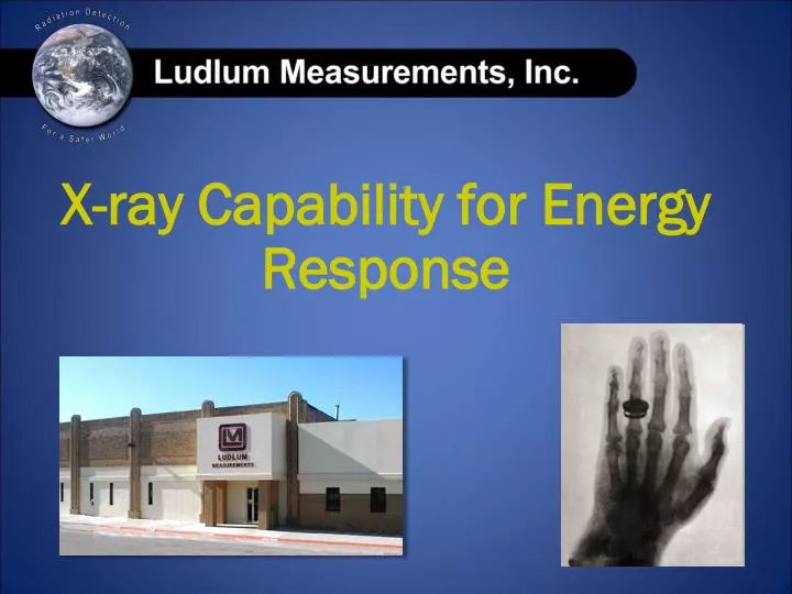 x ray capability for energy response