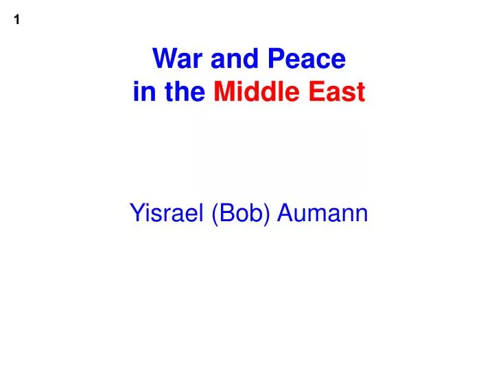 war and peace in the middle east