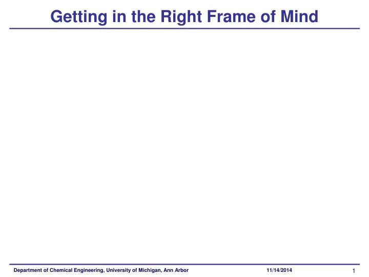 getting in the right frame of mind