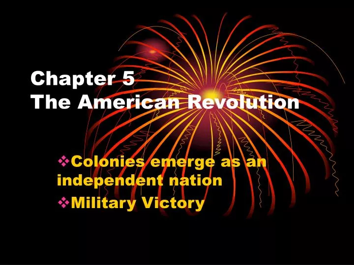chapter 5 the american revolution
